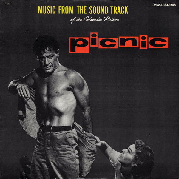 Release: Music From The Sound Track Of The Columbia Picture "Picnic"-Vinyl-US-None-MCA-1527-20647996