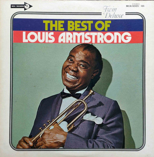 Master Release: The Best Of  by Louis Armstrong
