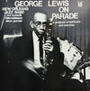 George Lewis' Ragtime Band - On Parade (Vinyl, LP, Album) Very Good Plus (VG+) / Very Good Plus (VG+)