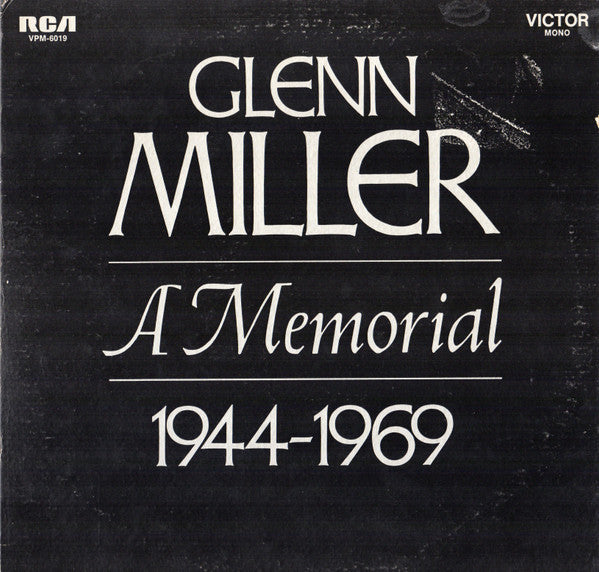 Master Release: Glenn Miller - A Memorial 1944-1969 by Glenn Miller And His Orchestra