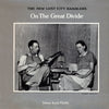The New Lost City Ramblers - On The Great Divide (Vinyl, LP, Reissue) Very Good Plus (VG+) / Very Good Plus (VG+)