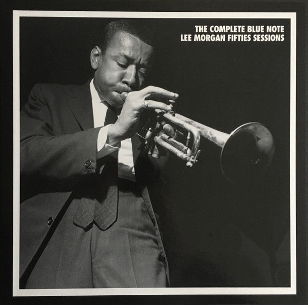 The Complete Blue Note Lee Morgan Fifties Sessions