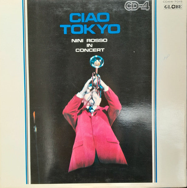Master Release: Ciao Tokyo: Nini Rosso In Concert by Nini Rosso
