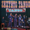 Sexteto Tango - Tango!... (Vinyl, LP, Album, Stereo) Very Good Plus (VG+) / Very Good (VG)