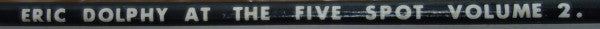 At The Five Spot Volume 2 = エリック・ドルフィー・アット・ザ・ファイブ・スポット・Vol・2