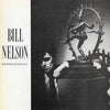 Bill Nelson - The Love That Whirls (Diary Of A Thinking Heart) (Vinyl, LP, Album) Very Good (VG) / Very Good (VG)