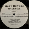 Blue Bongos - Max Single (Vinyl, 12