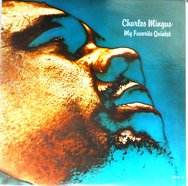 Master Release: My Favorite Quintet, Vol.1, Tyrone Guthrie Theater by Charles Mingus
