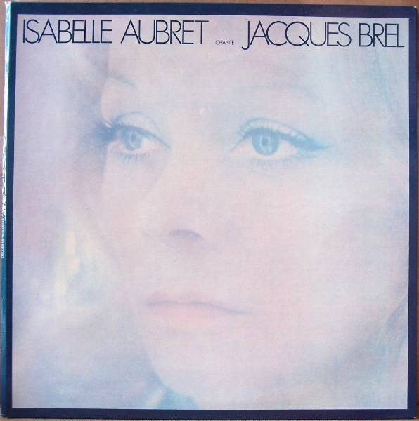 Master Release: Chante Jacques Brel by Isabelle Aubret