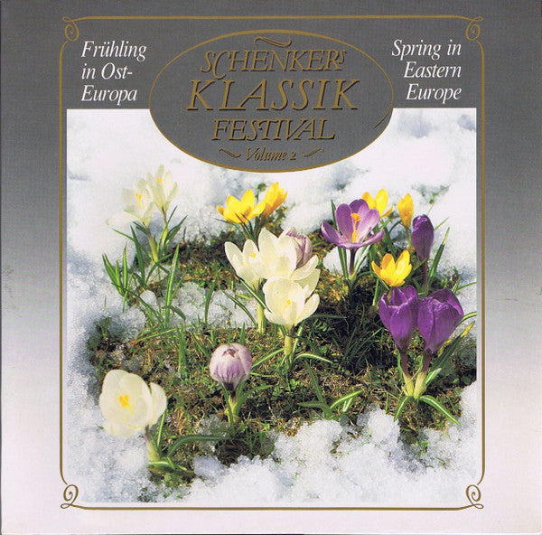 Schenker's Klassik Festival Vol. 2 (Frühling In Osteuropa - Spring In Eastern Europe)