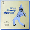 Wild Jimmy Spruill - The Hard Grind Bluesman 1956-1964 (Vinyl, LP, Compilation, Reissue, Mono) Very Good Plus (VG+) / Very Good Plus (VG+)