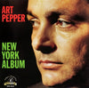 Art Pepper - New York Album (LP, Limited Edition, Reissue, Remastered) - Very Good Plus (VG+) / Near Mint (NM or M-)