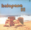 Kalapana - Kalapana III (LP, Album) - Very Good Plus (VG+) / Very Good Plus (VG+)