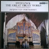 Jan Pieterszoon Sweelinck - The Great Organ Works (Vinyl, LP, Stereo) Very Good (VG) / Very Good Plus (VG+)