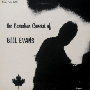 The Canadian Concert of Bill Evans
