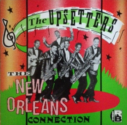 Master Release: The New Orleans Connection by The Upsetters (2)