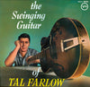 Tal Farlow - The Swinging Guitar Of Tal Farlow (LP, Album, Reissue, Mono) - Very Good (VG) / Very Good (VG)