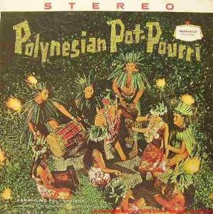 Master Release: Polynesian Pot-Pourri by Lanakila's Polynesians