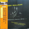 Gerry Mulligan - California Concerts (Vinyl, LP, Album, Reissue, Mono) Very Good Plus (VG+) / Very Good Plus (VG+)