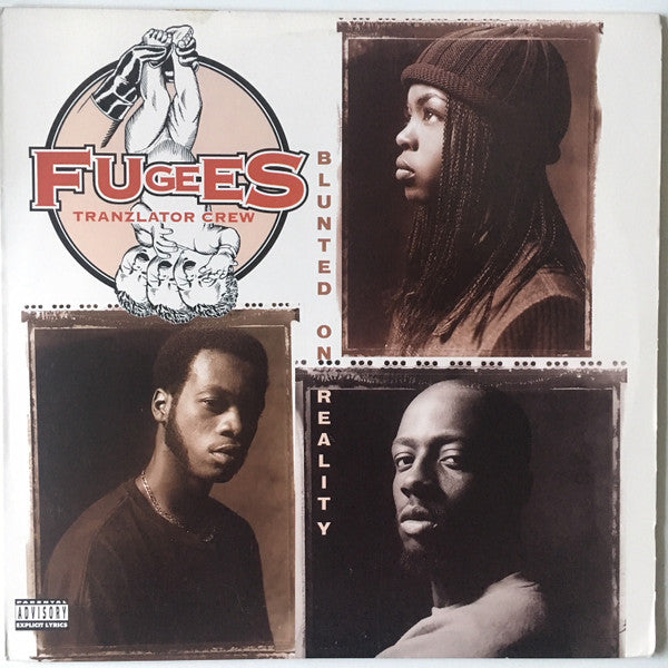 Master Release: Blunted On Reality by Fugees