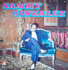 Sammy Gonzalez - Sammy Gonzalez (Vinyl, LP, Album) Very Good (VG) / Very Good Plus (VG+)