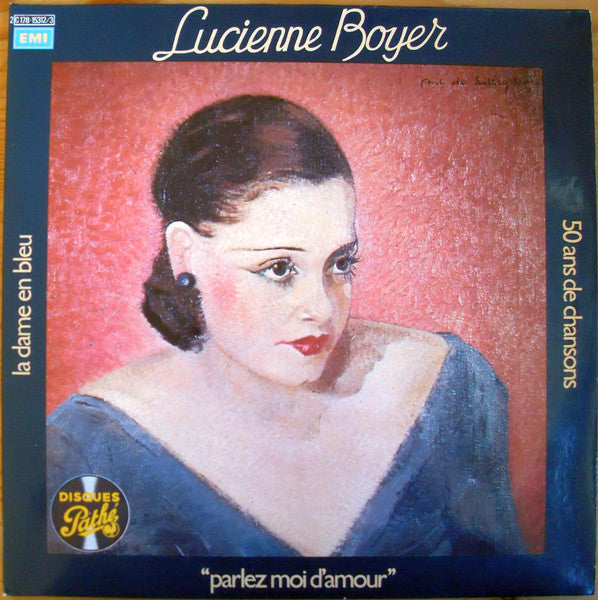 Master Release: La Dame En Bleu "Parlez Moi D'Amour" 50 Ans De Chansons by Lucienne Boyer