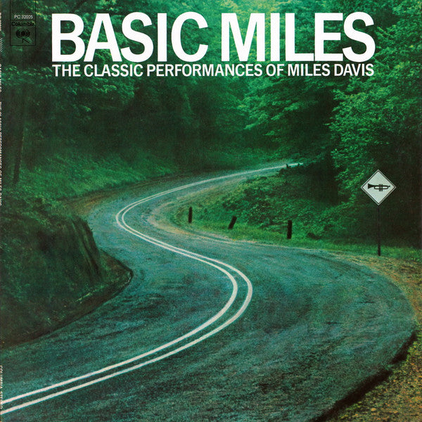 Basic Miles - The Classic Performances Of Miles Davis
