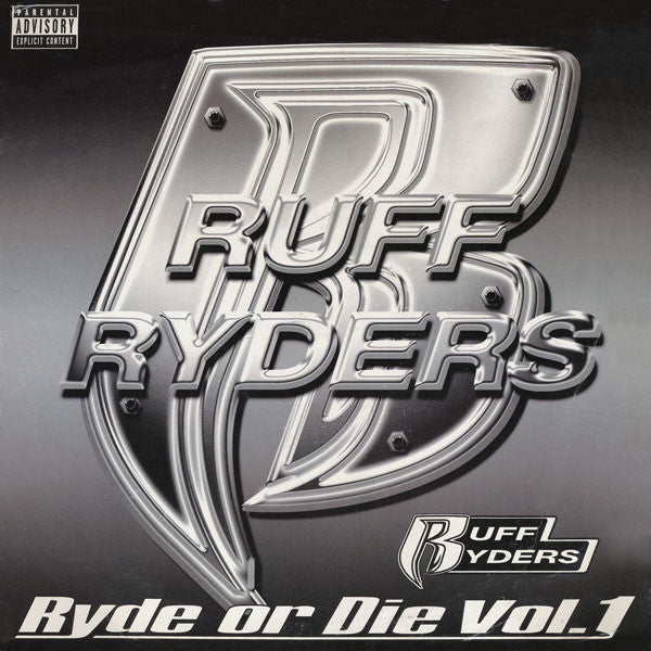 Master Release: Ryde Or Die Vol. 1 by Ruff Ryders