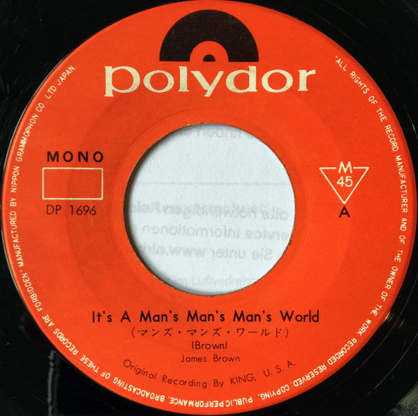 マンズ・マンズ・ワールド = It's A Man's Man's Man's World / 何もいらない = I Don't Want Nobody To Give Me Nothing (Part 1)