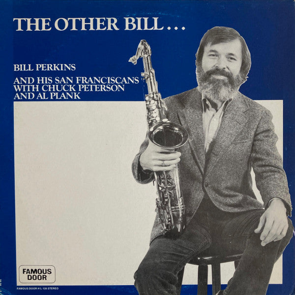 Master Release: The Other Bill... by Bill Perkins And His San Franciscans