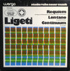 György Ligeti - Requiem / Lontano / Continuum (Vinyl, LP, Album, Reissue) Very Good Plus (VG+) / Very Good Plus (VG+)