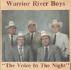 The Warrior River Boys - The Voice In The Night (LP, Album) - Very Good Plus (VG+) / Very Good Plus (VG+)