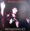 Renato Zero - No! Mamma, No! (Vinyl, LP, Album, Reissue) Very Good (VG) / Very Good (VG)