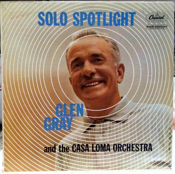 Master Release: Solo Spotlight by Glen Gray & The Casa Loma Orchestra