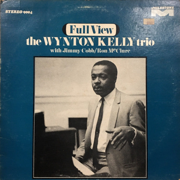 Master Release: Full View by Wynton Kelly Trio