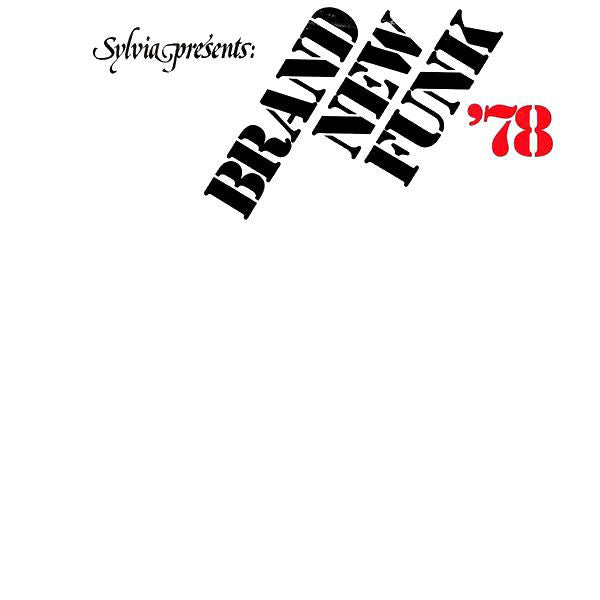 Sylvia Presents: Brand New Funk '78