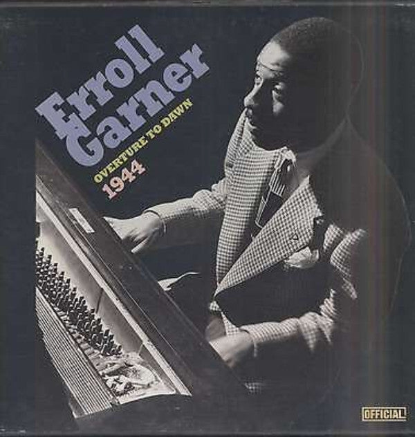Master Release: Overture To Dawn 1944 by Erroll Garner