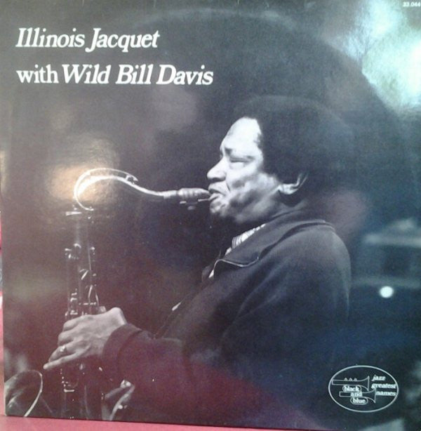 Release: Illinois Jacquet With Wild Bill Davis-Vinyl-France-1973-33.044-7586381