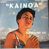 Marlene Sai - Kainoa (Vinyl, LP, Album, Stereo) Good Plus (G+) / Good (G)