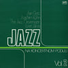 Various - Jazz Na Koncertnom Podiju Vol. 2 (Vinyl, LP) Very Good (VG) / Good (G)
