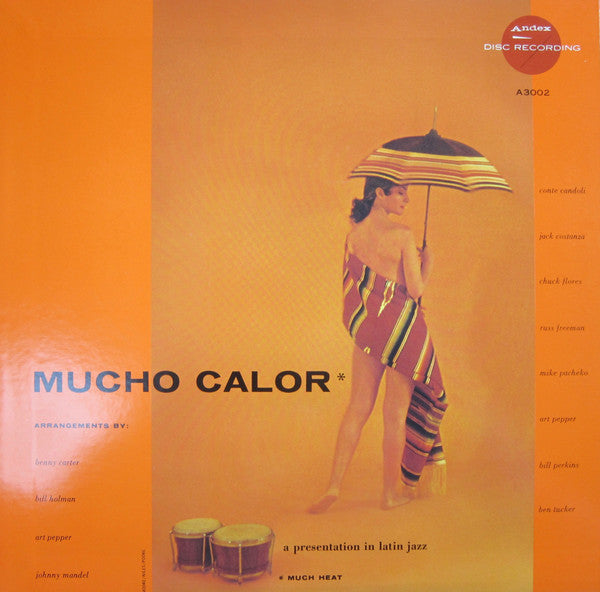 Mucho Calor (Much Heat)