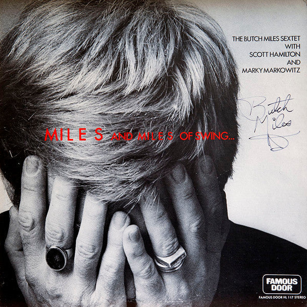 Master Release: Miles And Miles Of Swing... by The Butch Miles Sextet