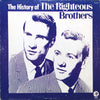 The Righteous Brothers - The History Of The Righteous Brothers (Vinyl, LP, Compilation, Stereo) Very Good (VG) / Good Plus (G+)