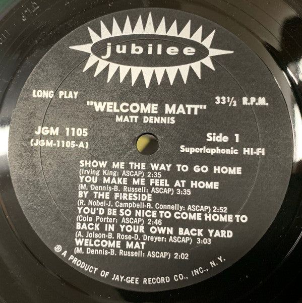 "Welcome Matt" Dennis