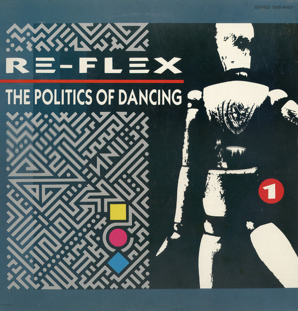 Master Release: The Politics Of Dancing by Re-Flex (2)