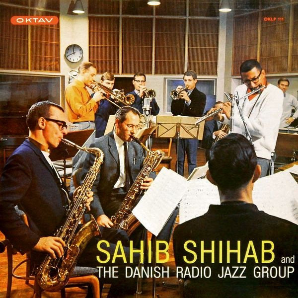 Master Release: Sahib Shihab And The Danish Radio Jazz Group by Sahib Shihab