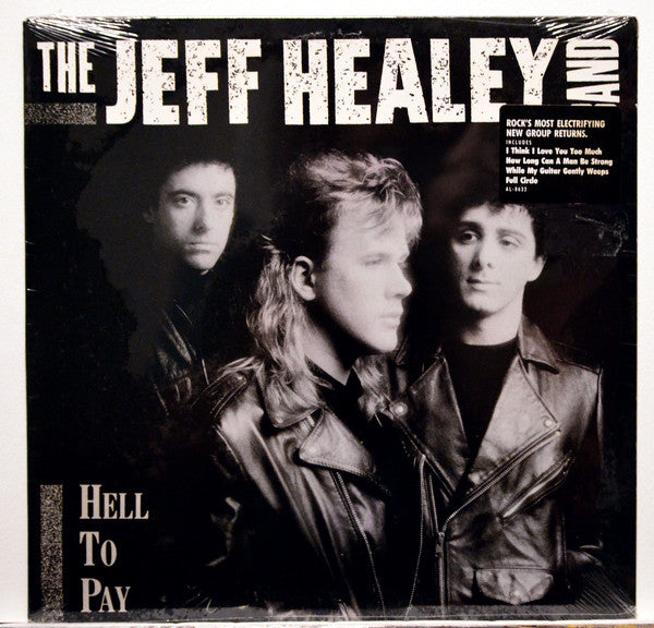 Master Release: Hell To Pay by The Jeff Healey Band