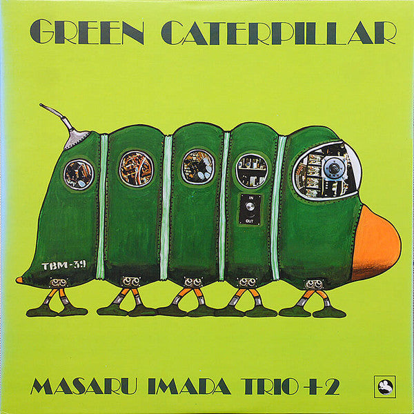 Master Release: Green Caterpillar by Masaru Imada Trio