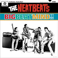 Master Release: Big Beat Mind!! by The Neatbeats