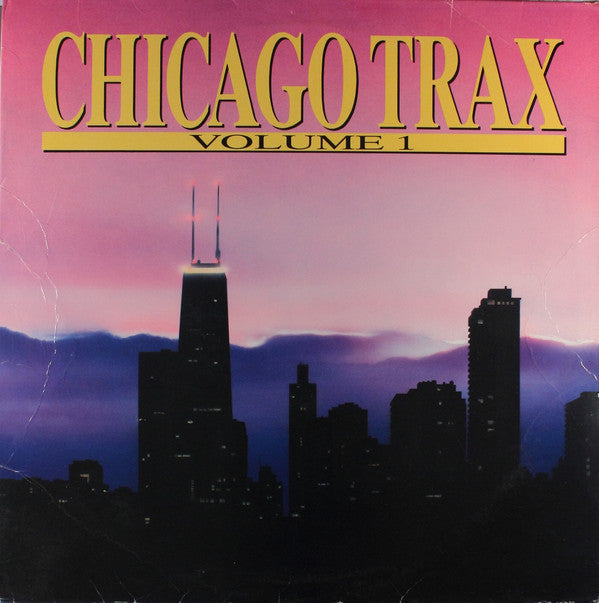 Master Release: Chicago Trax - Volume 1 by Various